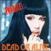 Dead Or Alive : Fragile